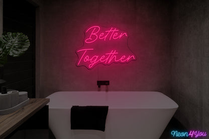 Better Together  ( 2 Lines)